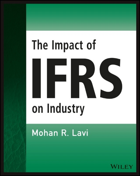 The Impact of IFRS on Industry - Mohan R. Lavi