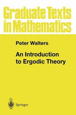 Introduction to Ergodic Theory - Peter Walters