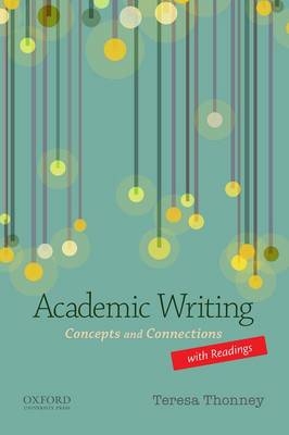 Academic Writing with Readings - Professor Teresa Thonney