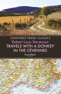 Travels with a Donkey in the Cevennes -  Robert Louis Stevenson