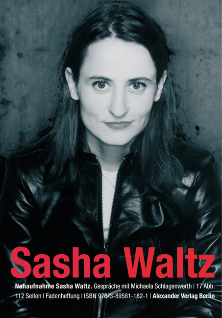Nahaufnahme: Sasha Waltz - 