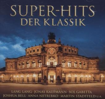 Super-Hits der Klassik, 2 Audio-CDs