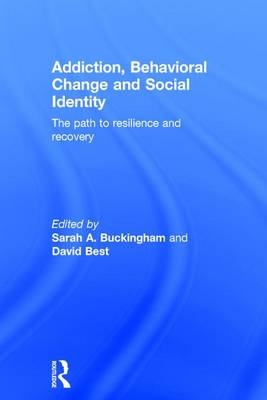 Addiction, Behavioral Change and Social Identity - 