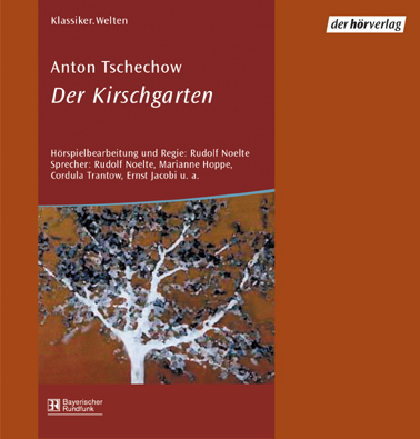 Der Kirschgarten - Anton P Cechov