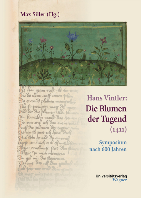 Hans Vintler: Die Blumen der Tugend (1411) - 