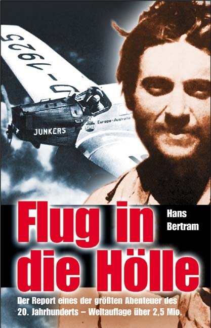 Flug in die Hölle - Hans Bertram