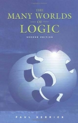 The Many Worlds of Logic - Paul Herrick