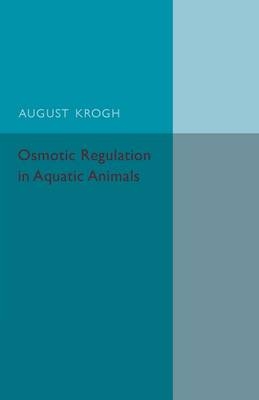 Osmotic Regulation in Aquatic Animals - August Krogh