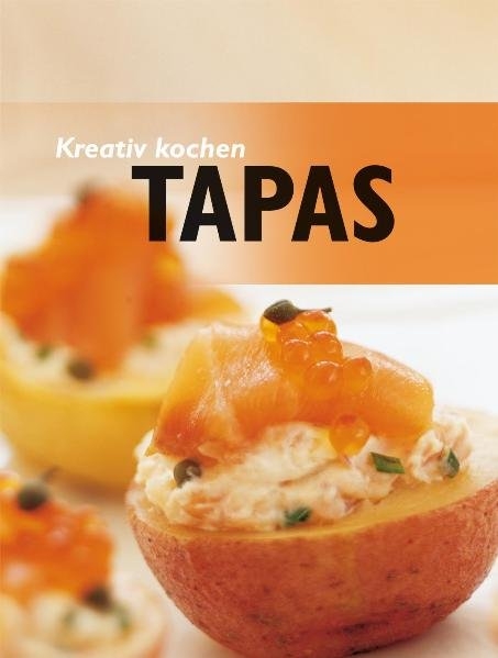 Kreativ kochen - Tapas - --- ---