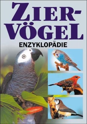 Ziervögel-Enzyklopädie - Esther Verhoef-Verhallen