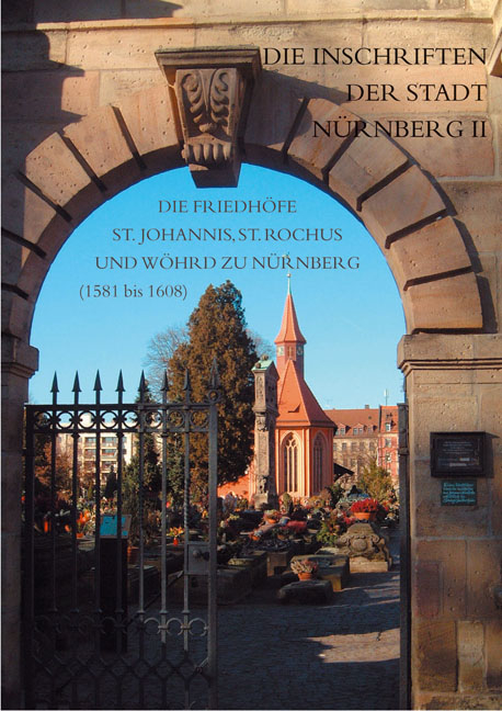 Die Inschriften der Stadt Nürnberg II - Peter Zahn