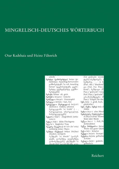 Mingrelisch-Deutsches Wörterbuch - Otar Kadshaia, Heinz Fähnrich