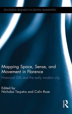 Mapping Space, Sense, and Movement in Florence - 