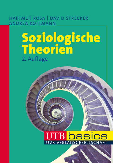 Soziologische Theorien Von Hartmut Rosa | ISBN 978-3-8252-3832-2 ...