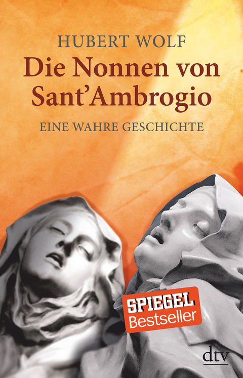 Die Nonnen von Sant' Ambrogio - Hubert Wolf