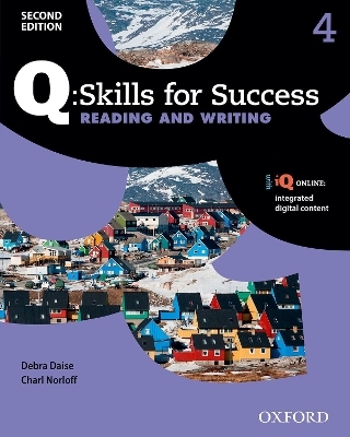 Q: Skills for Success: Level 4: Reading & Writing Student Book with iQ Online