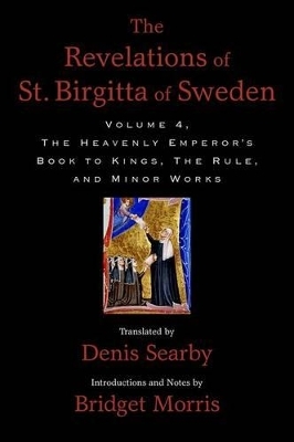 The Revelations of St. Birgitta of Sweden, Volume 4 - 