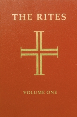 The Rites of the Catholic Church: Volume One -  Various