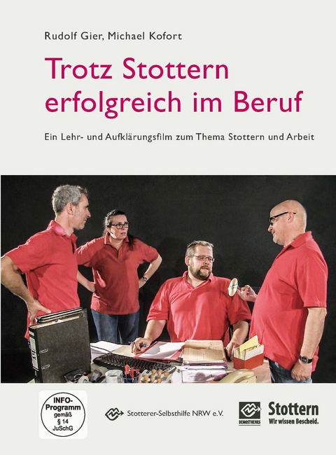 Trotz Stottern erfolgreich im Beruf - Michael Kofort, Rudolf Gier