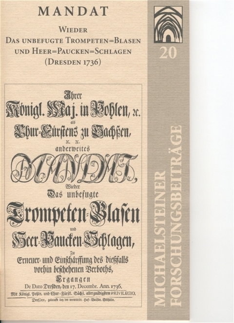 Mandat Wieder Das unbefugte Trompeten-Blasen und Heer-Pauken-Schlagen (Dresden 1736) - 