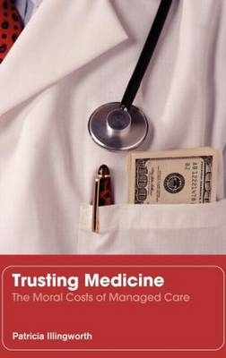 Trusting Medicine - Patricia Illingworth