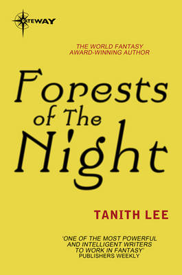 Forests of the Night -  Tanith Lee