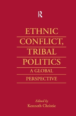 Ethnic Conflict, Tribal Politics - Kenneth Christie