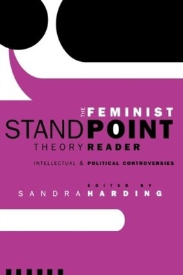 The Feminist Standpoint Theory Reader - 