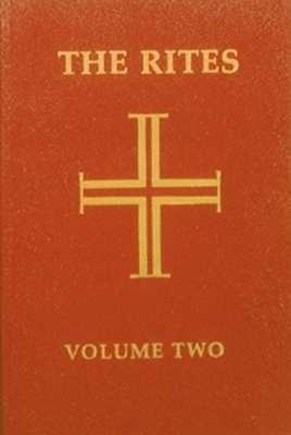 The Rites of the Catholic Church: Volume Two -  Various