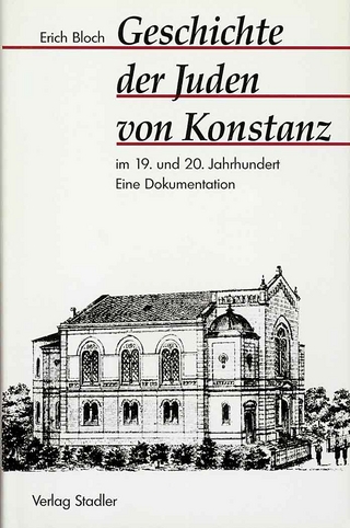 Geschichte der Juden von Konstanz im 19. und 20. Jahrhundert - Erich Bloch