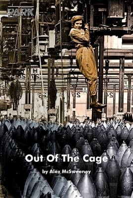 Out of the Cage - Alex McSweeney