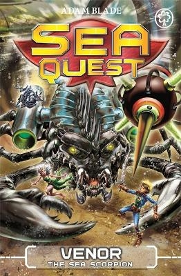 Sea Quest: Venor the Sea Scorpion - Adam Blade