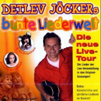 Detlev Jöcker's bunte Liederwelt - Die Neue Live-Tour, 1 Audio-CD - Detlev Jöcker