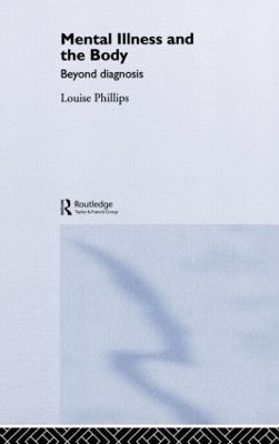 Mental Illness and the Body - Louise Phillips