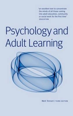 Psychology and Adult Learning - Mark Tennant