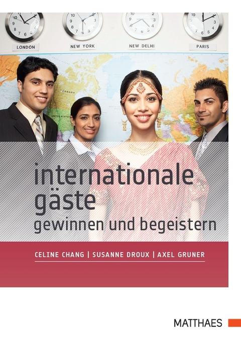 Internationale Gäste gewinnen und begeistern - Celine Chang, Susanne Droux, Axel Gruner