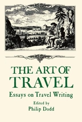 The Art of Travel - Philip Dodd