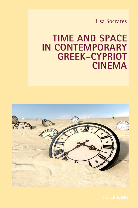 Time and Space in Contemporary Greek-Cypriot Cinema - Lisa Socrates