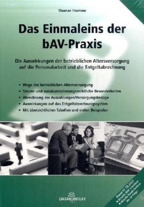 Das Einmaleins der bAV-Praxis