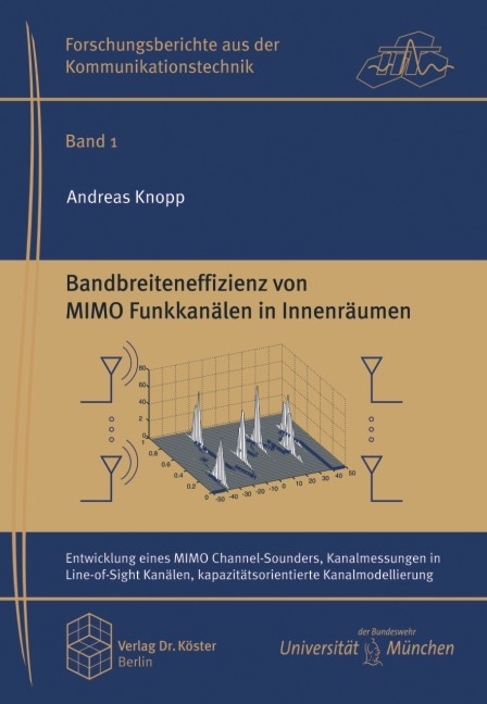 Bandbreiteneffizienz von MIMO Funkkanälen in Innenräumen - Andreas Knopp