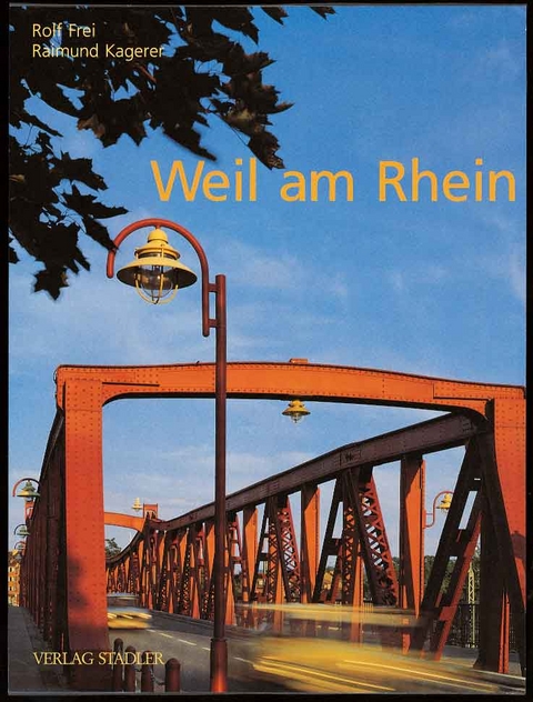Weil am Rhein - Rolf Frei, Raimund Kagerer