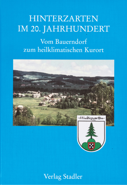 Hinterzarten im 20. Jahrhundert - Helmuth Schubert, Carmen Wenkert, Ernst J Schröder
