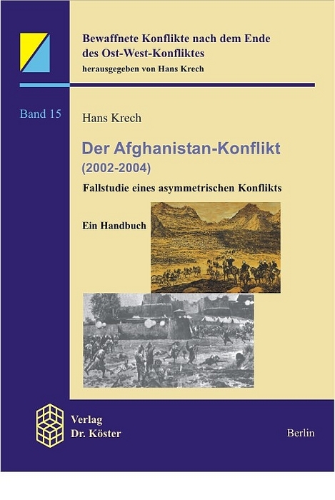 Der Afghanistan-Konflikt (2002-2004) - Hans Krech