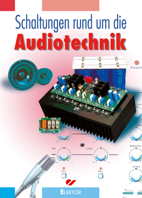 Schaltungen rund um die Audiotechnik