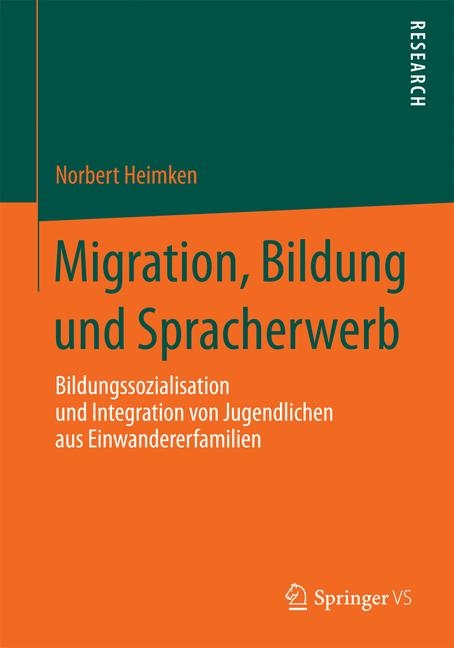 Migration, Bildung und Spracherwerb - Norbert Heimken