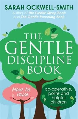 Gentle Discipline Book -  Sarah Ockwell-Smith