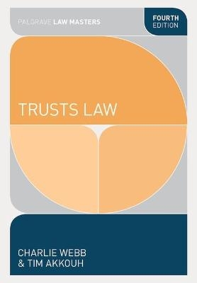 Trusts Law - Charlie Webb, Tim Akkouh