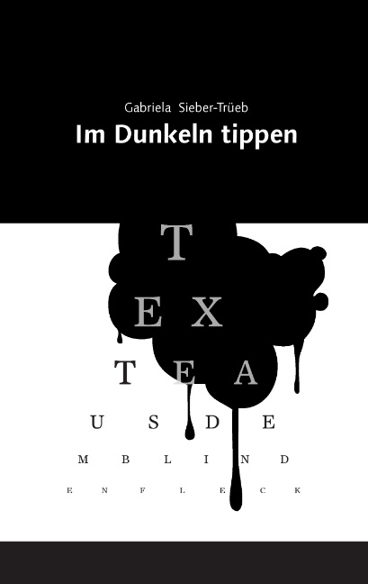 Im Dunkeln tippen - Gabriela Sieber-Trüeb