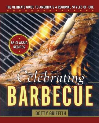 Celebrating Barbecue - Dotty Griffith