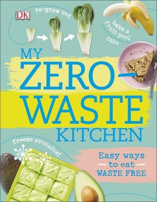 My Zero-Waste Kitchen -  Kate Turner